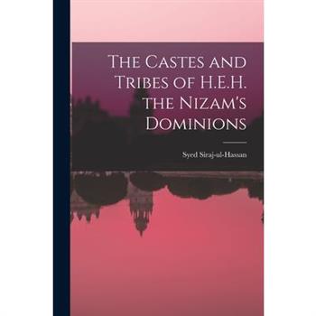 The Castes and Tribes of H.E.H. the Nizam's Dominions