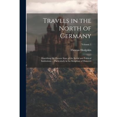 Travels in the North of Germany