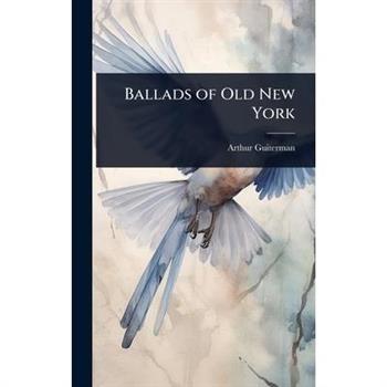 Ballads of Old New York