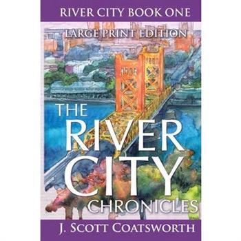 The River City Chronicles