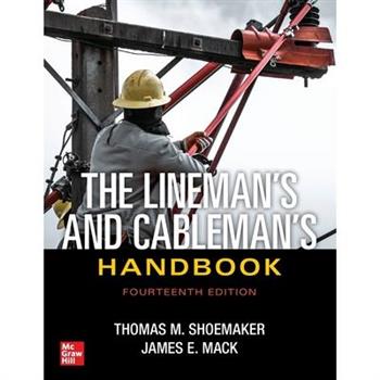 The Lineman’s and Cableman’s Handbook, Fourteenth Edition