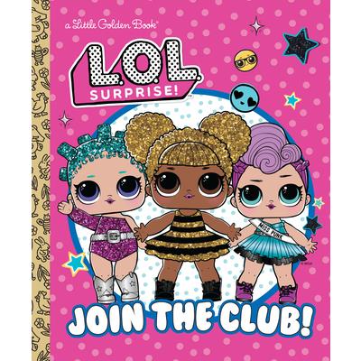 Join the Club! (L.O.L. Surprise!)