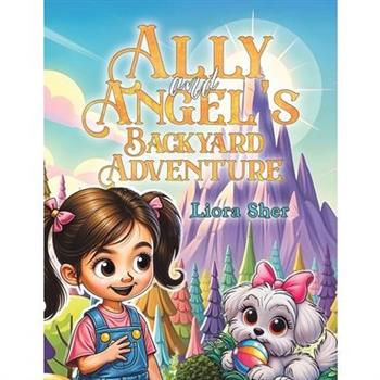 Ally and Angel's Backyard Adventure