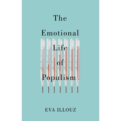 The Emotional Life of Populism