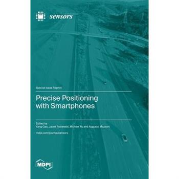 Precise Positioning with Smartphones