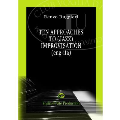 Ten Approaches to (Jazz) Improvisation (ENG-ITA)