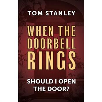 When The Doorbell Rings Should I Open The Door?