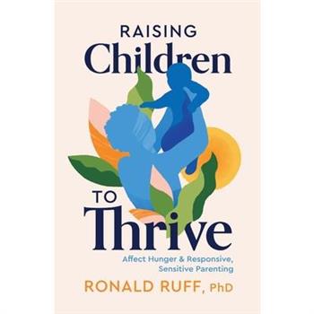 Raising Children to Thrive