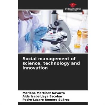 Social management of science, technology and innovation