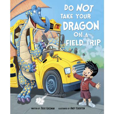 Do Not Take Your Dragon on a Field Trip