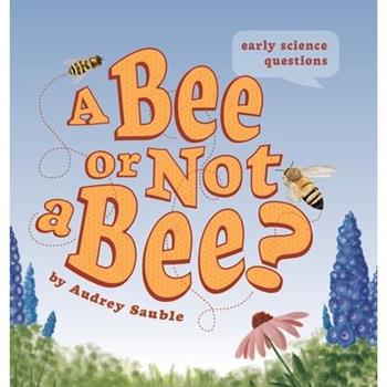 A Bee or Not a Bee?