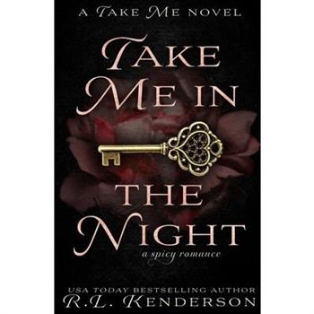 Take Me in the Night