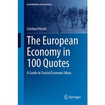 The European Economy in 100 Quotes