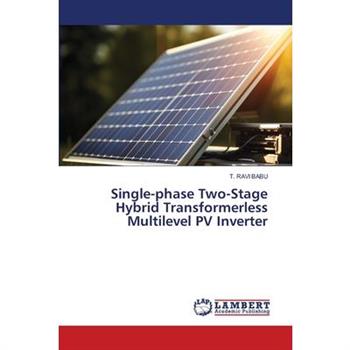 Single‐phase Two‐Stage Hybrid Transformerless Multilevel PV Inverter