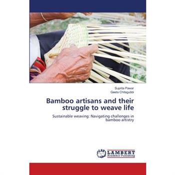 Bamboo artisans and their struggle to weave life
