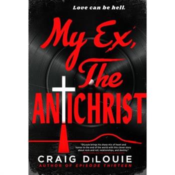 My Ex, the Antichrist