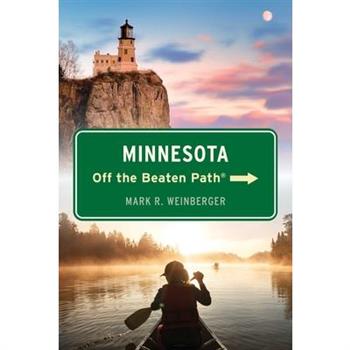 Minnesota Off the Beaten Path(r)