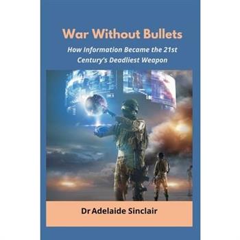 War Without Bullets