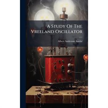A Study Of The Vreeland Oscillator