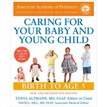 Caring for Your Baby and Young Child, 8th Edition