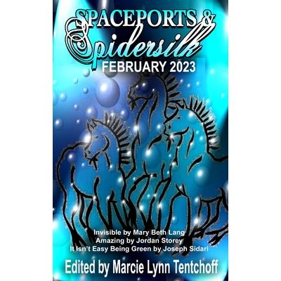 Spaceports & Spidersilk February 2023