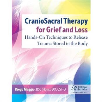 Craniosacral Therapy for Grief and Loss