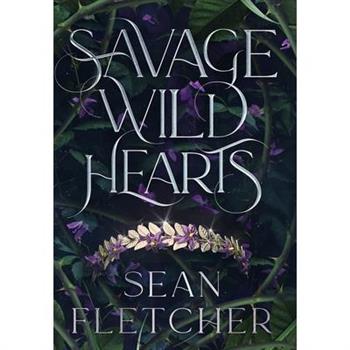 Savage Wild Hearts (The Savage Wilds Book 1)