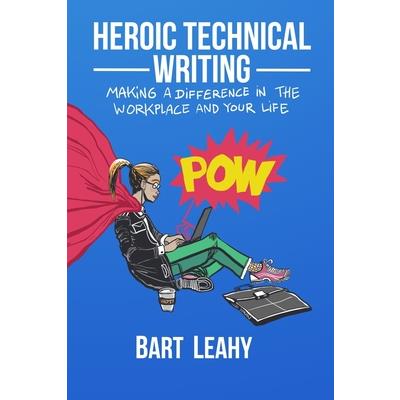 Heroic Technical Writing