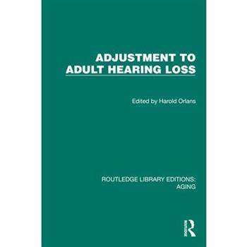 Adjustment to Adult Hearing Loss