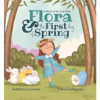Flora & the First Day of Spring