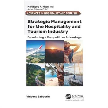Strategic Management for the Hospitality and Tourism Industry