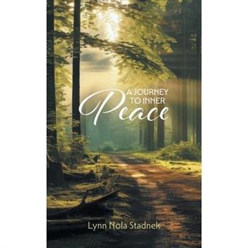 A Journey To Inner Peace