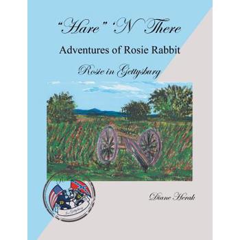 Hare There Adventures of Rosie Rabbit