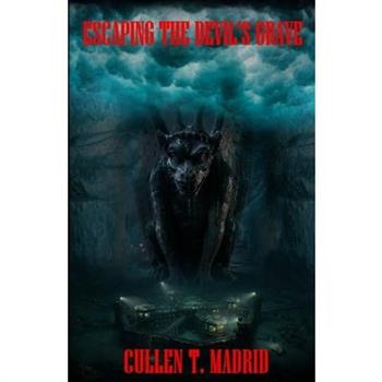 Escaping the Devil's Grave