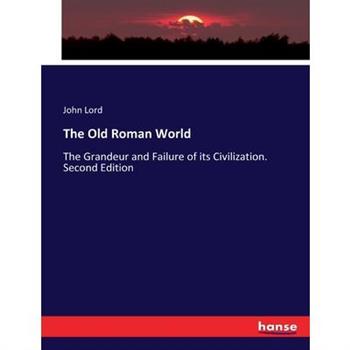 The Old Roman World