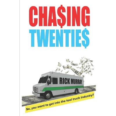 Chasing Twenties