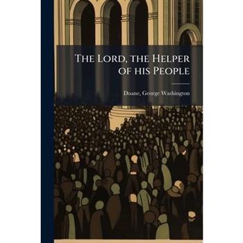 The Lord, the Helper of his People