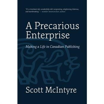 A Precarious Enterprise