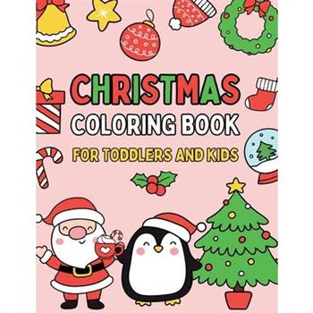 Christmas Coloring Book for Toddlers and Kids