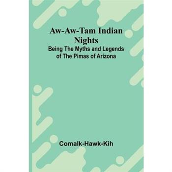Aw-Aw-Tam Indian Nights