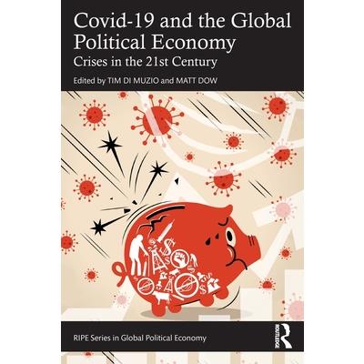 Covid-19 and the Global Political Economy