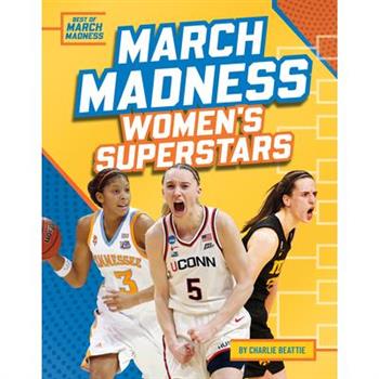 March Madness Women's Superstars
