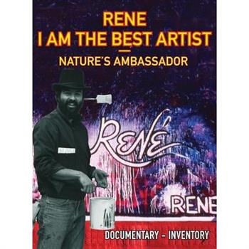 Rene I Am the Best Artist