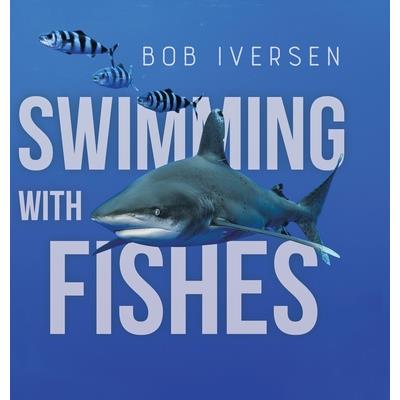 Swimming With Fishes