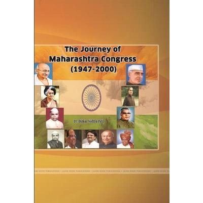The Journey of Maharashtra congress (1947-2000)