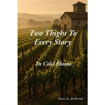 Two Thighs To Every Story