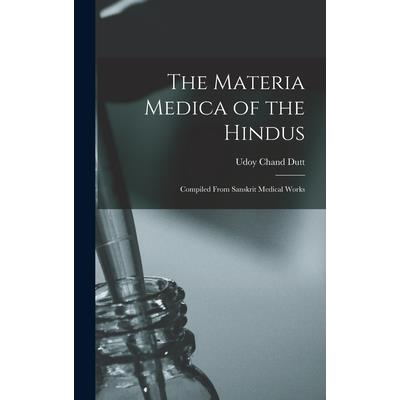 The Materia Medica of the Hindus