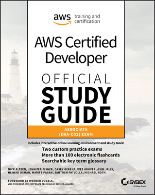 Aws Certified Developer Official Study Guide, Associate Exam