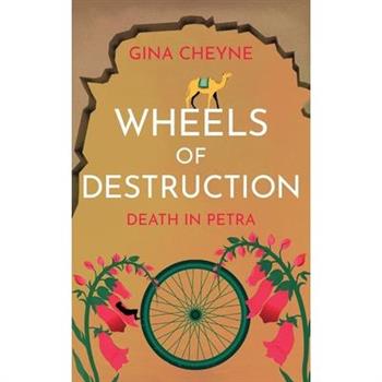 Wheels of Destruction