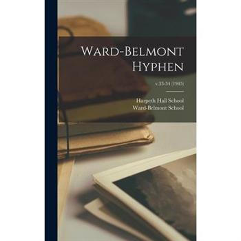 Ward-Belmont Hyphen; v.33-34 (1945)